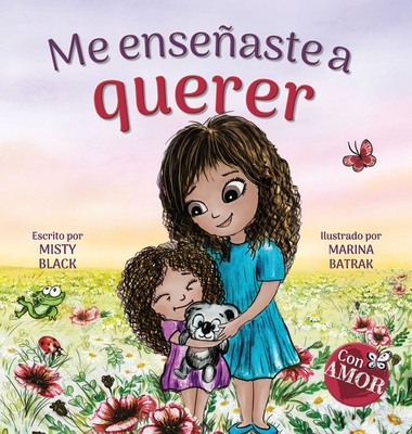 Me enseaste a querer: You Taught Me Love (Spanish Edition) - Black, Misty