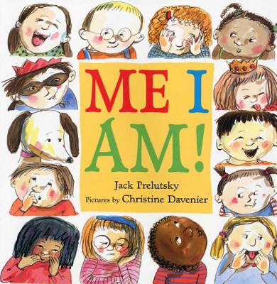 Me I Am! - Prelutsky, Jack