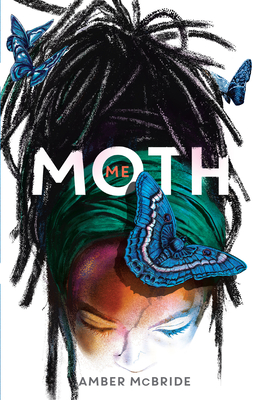 Me (Moth) - McBride, Amber