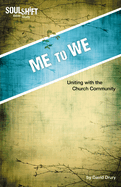 Me to We: Uniting with the Church Community