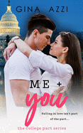 Me + You: A College Romance