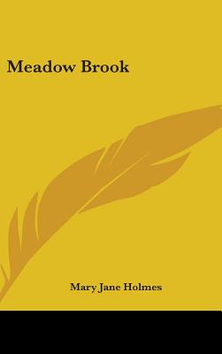 Meadow Brook - Holmes, Mary Jane