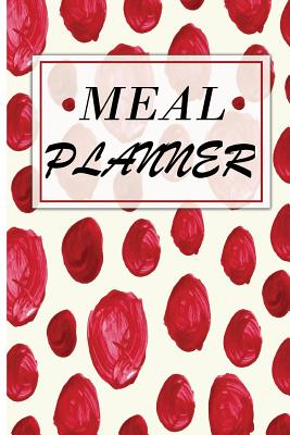 Meal Planner: 52 Week Happy Meal Planner: weight loss, bariatric, diabetic, Diet, Vegan (Red Watercolor Cover) - 4u Journals