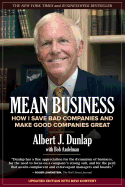 Mean Business: How I Save Bad Companies and Make Good Companies Great