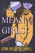 MEAN GIRLS The Teenage Years - Book 3 - Trust: Books for Girls 12+