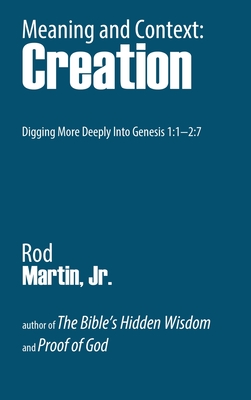 Meaning and Context: Creation - Martin, Rod, Jr.