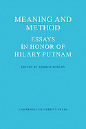 Meaning and Method: Essays in Honor of Hilary Putnam