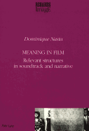 Meaning in Film: Relevant Structures in Soundtrack and Narrative