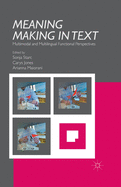 Meaning Making in Text: Multimodal and Multilingual Functional Perspectives