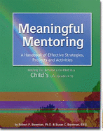 Meaningful Mentoring: Becoming a Co-Pilot for a Child or Adolescent - Bowman, Robert P, and Bowman, Susan C