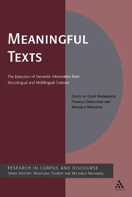 Meaningful Texts - Barnbrook, Geoff, Dr. (Editor), and Danielsson, Pernilla (Editor), and Mahlberg, Michaela (Editor)