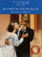 Meant to Marry - Donald, Robyn