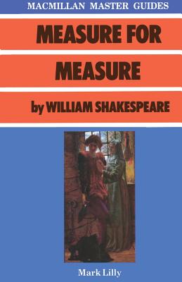 "Measure for Measure" by William Shakespeare - Lilly, Mark