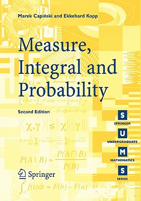 Measure, Integral and Probability - Capinski, Marek, and Kopp, Peter E