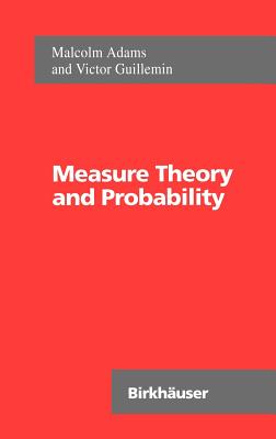 Measure Theory and Probability - Adams, Malcolm, and Guillemin, Victor