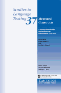 Measured Constructs: A History of Cambridge English Examinations, 1913-2012