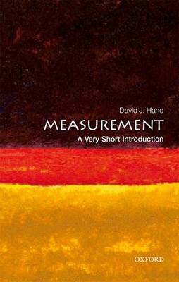 Measurement: A Very Short Introduction - Hand, David J.