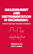 Measurement and Instrumentation in Engineering: Principles and Basic Laboratory Experiments