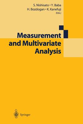 Measurement and Multivariate Analysis - Nishisato, Shizuhiko (Editor), and Baba, Y (Editor), and Bozdogan, H (Editor)