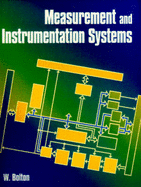 Measurement & Instrumentation Systems - Bolton, W