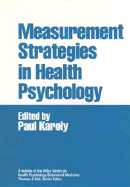 Measurement Strategies in Health Psychology