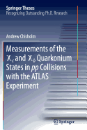 Measurements of the X C and X B Quarkonium States in Pp Collisions with the Atlas Experiment