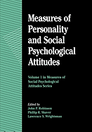 Measures of Personality and Social Psychological Attitudes: Volume 1: Measures of Social Psychological Attitudes