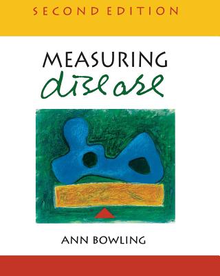 Measuring Disease 2/E - Bowling, Ann, and Bowling Ann