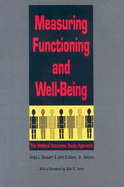 Measuring Functioning and Well-Being: The Medical Outcomes Study Approach - Stewart, Anita L (Editor), and Ware Jr, John E (Editor)