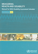 Measuring Health and Disability: Manual for WHO Disability Assessment Schedule, WHODAS 2.0