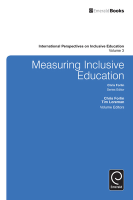 Measuring Inclusive Education - Forlin, Chris (Editor), and Loreman, Tim (Editor)