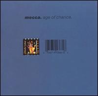Mecca - Age of Chance