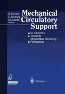 Mechanical Circulatory Support: In Children Towards Myocardial Recovery Permanent