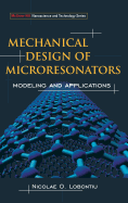Mechanical Design of Microresonators: Modeling and Applications