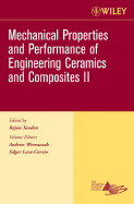 Mechanical Properties and Performance of Engineering Ceramics II: Ceramic Engineering and Science Proceedings, Volume 27, Issue 2 - Tandon, Rajan (Editor), and Wereszczak, Andrew, and Lara-Curzio, Edgar