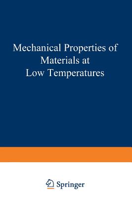 Mechanical Properties of Materials at Low Temperatures - Wigley, D.