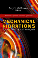 Mechanical Vibrations: Types, Testing & Analysis