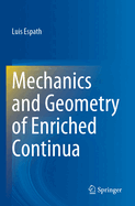 Mechanics and Geometry of Enriched Continua