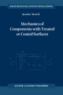 Mechanics of Components with Treated or Coated Surfaces