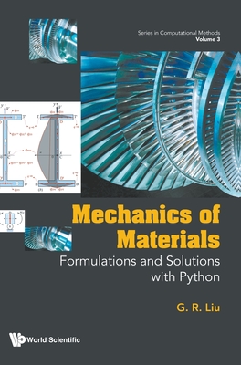 Mechanics of Materials: Formulations and Solutions with Python - Liu, Gui-Rong