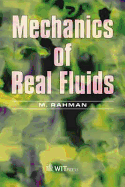 Mechanics of Real Fluids