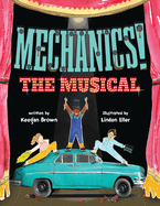 Mechanics! The Musical