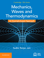 Mechanics, Waves and Thermodynamics: An Example-Based Approach