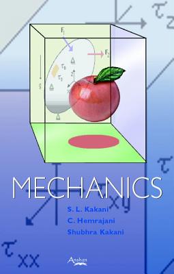 Mechanics - Kakani, Shubhra, and Hemrajani, C