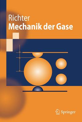 Mechanik Der Gase - Richter, Dieter