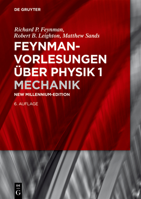 Mechanik - Feynman, Richard P, and Leighton, Robert B, and Sands, Matthew