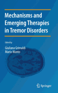 Mechanisms and Emerging Therapies in Tremor Disorders