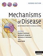 Mechanisms of Disease: An Introduction to Clinical Science