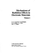 Mechanisms of Radiation Effects in Electronic Materials