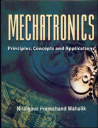 Mechatronics: Principles, Concepts and Applications
